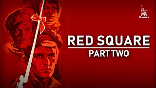 Red square Part Two  WAR DRAMA  FULL MOVIE [upl. by Regdor]