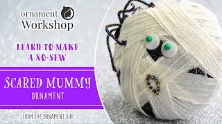 Scared Mummy Halloween Ornament Tutorial  No Sew Fabric Art [upl. by Eardna144]