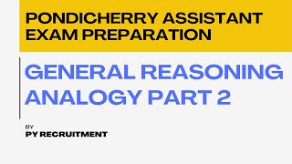 ANALOGY PART 2  30 DAYS PREPARATION PONDICHERRY ASSISTANT AND JIPMER ADMINISTRATIVE EXAM [upl. by Ermeena]