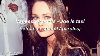 Vanessa Paradis  Joe Le taxi letra en español  paroles Remastered [upl. by Aloiv]