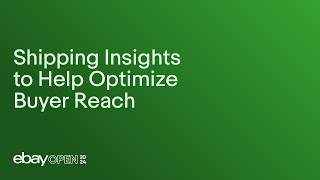 Shipping insights to help optimize buyer reach eBayOpen2024 [upl. by Ardnuahc]