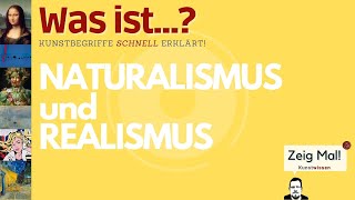 Was ist… der Unterschied Naturalismus und Realismus [upl. by Itak755]