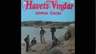 Havets Vindar  Öppna ögon  1977 [upl. by Ahsiliw375]