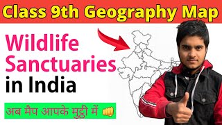 Wildlife Sanctuaries In India On Map Geography Class 9th NCERT  Map Work [upl. by Elgar]