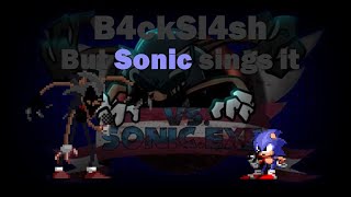 FNF vs Sonicexe 30  B4ckSl4sh but Sonic sings it [upl. by Scharaga]