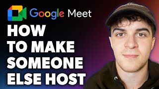 How to Make Someone Else Host on Google Meet Full 2024 Guide [upl. by Arimay]