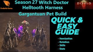 Diablo 3 Season 27  Witch Doctor  Helltooth Harness  Gargantuan Pet Build  Pushing Guide [upl. by Kalina870]