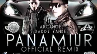 Arcangel Ft Daddy Yankee  Panamiur Official Remix [upl. by Herring]