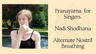 Pranayama for Singers  Nadi Shodhana [upl. by Noami]