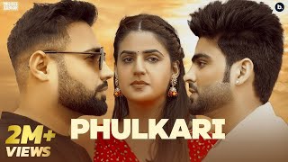 Phulkari  Official Music Video  Inder Chahal  Shree Brar  Pranjal Dahiya  punjabisong [upl. by Klinger]