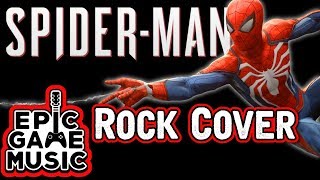 SpiderMan PS4 Main Theme Rock Cover  Epic Game Music [upl. by Farlie576]