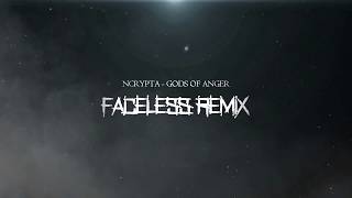 Ncrypta  Gods Of Anger Faceless Remix [upl. by Allimak15]