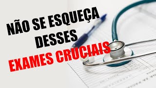 🔴NOVO Por Que Fazer EXAMES REGULARES é Crucial Para Sua Saúde [upl. by Notpmah]