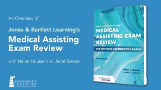 How to Use Jones amp Bartlett Learnings Medical Assisting Exam Review for National Cert Exams [upl. by Siusan]