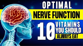 Top 10 Vitamins for Optimal Nerve Function Neuropathy Symptoms [upl. by Hackathorn]