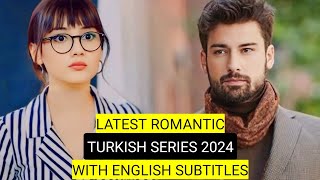 Top 9 Latest Romantic Turkish Drama Series 2024 With English Subtitles [upl. by Surtimed]