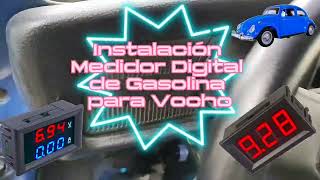 Instalación de Medidor Digital de Gasolina para Vocho [upl. by Wilburt145]