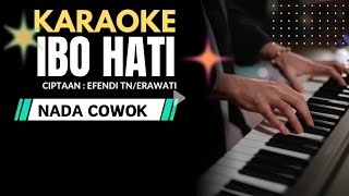 Karaoke Lagu Jambi ibo hatiEfendi TNErawatinada cowokArranger  Iwan KurniawanZahara musik [upl. by Mavilia]