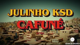 JULINHO KSD  CAFUNÉ LETRA [upl. by Ognimod]