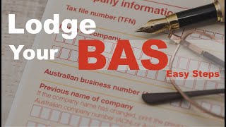 How to lodge submit GST BAS to ATOs website in Australia step by step [upl. by Nofets]