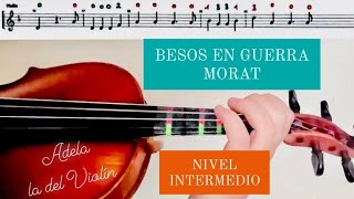 BESOS EN GUERRA PARTITURA VIOLIN AUDIO MORAT [upl. by Kilbride]