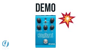 Strymon Cloudburst Reverb Pedal Demo no talking  TONES ONLY strymon guitarpedals [upl. by Eislehc620]