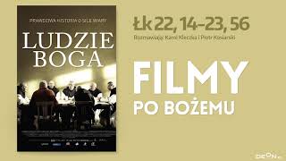 quotLudzie Bogaquot  FILMY PO BOŻEMU 6  Wielki Post 2019 [upl. by Anabel]