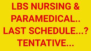 LBS BSC NURSING amp PARAMEDICAL ALLOTMENT TENTATIVE SCHEDULENURSING ALLOTMENT PROCESS [upl. by Kaden391]