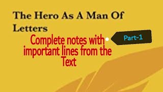 Hero as man of lettersHero and Hero Worship by Thomas Carlyle part1important lines with notes [upl. by Bonis]