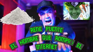 RENE PUENTE EL HOMBRE QUE ROMPIÓ EL INTERNET documental [upl. by Paolina589]