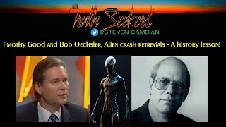 Timothy Good and Bob Oechsler  Alien crash retrievals  A history lesson [upl. by Telimay693]