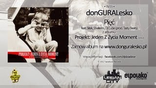 05 donGURALesko  Pięć feat Sitek Shellerini Dj Cube prod Tasty Beatz [upl. by Flessel]