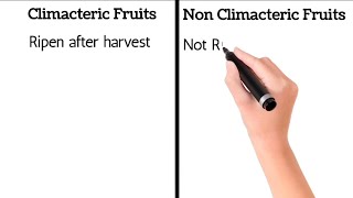 Differences between Climacteric and Non Climacteric Fruits with examples agriculture fruits [upl. by Wing134]