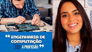 Que profissão é essa  ENGENHARIA DE COMPUTAÇÃO [upl. by Brabazon406]