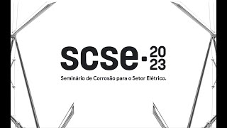 Seminário de Corrosão para o Setor Elétrico 2023  16 a 18 de outubro [upl. by Isoj321]