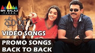 Gharshana Video Songs  Back to Back Promo Songs  Venkatesh Asin  Sri Balaji Video [upl. by Eseeryt]