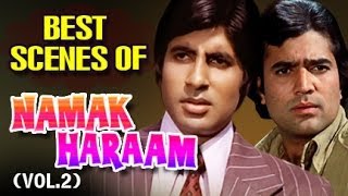 Amitabh Bachchan Rajesh Khanna  Namak Haraam Scenes  Best Scenes of Bollywood Movie  Vol 2 [upl. by Nnod676]