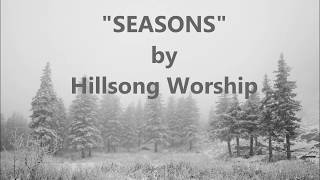 Seasons Letra InglésEspañol  Hillsong Worship [upl. by Malcah]