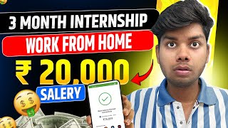 Work from home  3 Month Internship  Online Job  Online Job At Home  Online Paise Kaise Kamaya [upl. by Kreitman]