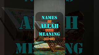 Names of Allah with meaning  4145  Part09 shorts short quran allah [upl. by Benita]