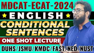 MDCATECAT2024  English  Conditional Sentences  One Shot Lecture [upl. by Akemed73]