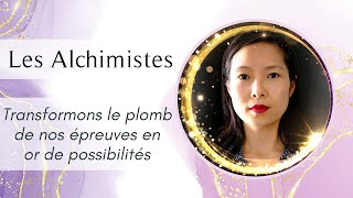 LES ALCHIMISTES ★ Voyage de transformation dalchimistes [upl. by Atnaloj]