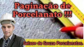 PAGINAÇÃO DE PORCELANATO [upl. by Soelch]