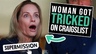 Older Woman Gets Scammed On Craigslist I Supermission [upl. by Suki]