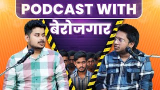 Podcast With Government Job Aspirant  Paper Leak Girlfriend Library Struggle And Failure [upl. by Rusty]