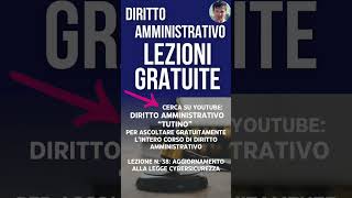 Corso gratuito di diritto amministrativo Aggiornamenti alla L 902024 Legge Cybersicurezza [upl. by Anrak]