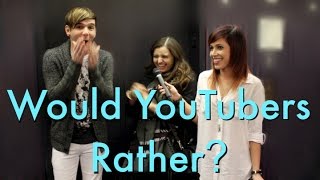 Would YouTubers Rather [upl. by Bonilla]