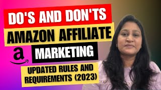 Amazon Affiliate Marketing DOS and DONTS for Beginners  Updated Policies and Guidelines [upl. by Maggio]