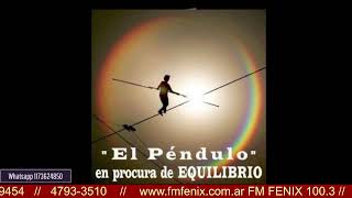 El Péndulo 30102024 Fm Fenix 1003 radioenvivo fnx1003 [upl. by Dolorita]