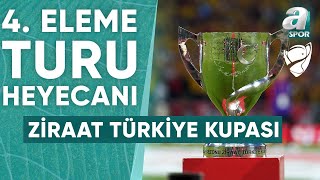 🏆 Ziraat Türkiye Kupasında 4 Eleme Turu Heyecanı 3 Günde Tam 17 Maç A Sporda [upl. by Kenny]